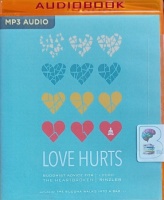 Love Hurts - Buddist Advice for the Heartbroken written by Lodro Rinzler performed by Lodro Rinzler on MP3 CD (Unabridged)